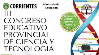 III Congreso Educativo Provincial de Ciencia y Tecnología [upl. by Quent687]