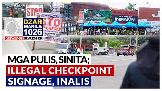 Illegal checkpoint signage napilitang alisin ng kapulisan matapos sitahin ng KOJC [upl. by Suedama]