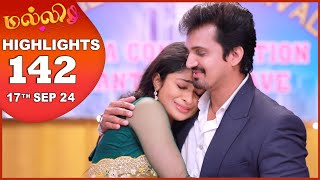 Malli Serial  EP 142 Highlights  17th Sep 2024  Nikitha  Vijay  Saregama TV Shows Tamil [upl. by Aken]