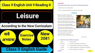 Class 9 English Unit 9 Leisure Reading IIGrammar IIWriting II All Exercise Guide [upl. by Ardnuek]