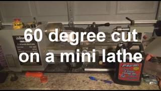 Mini Lathe 60 degree cutting setup [upl. by Georgiana]