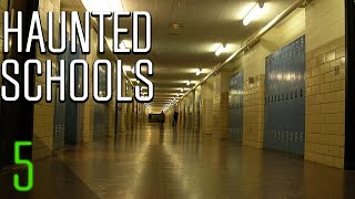 5 Creepy Schools that May Really Be Haunted [upl. by Derina457]