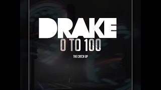 Drake  0 To 100 InstrumentalOfficial [upl. by Bohon774]