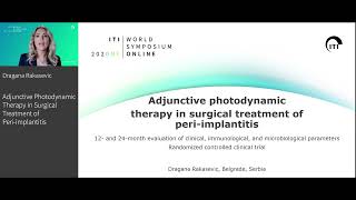 Adjunctive Photodynamic Therapy in Surgical Treatment of Periimplantitis  Dragana Rakasevic [upl. by Hughett]