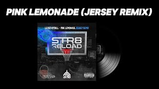 LeoStayTrill x Mr Reload It  Pink Lemonade JERSEY REMIX Lyric Video [upl. by Stephanus699]