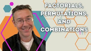 Factorials Permutations and Combinations [upl. by Denice70]