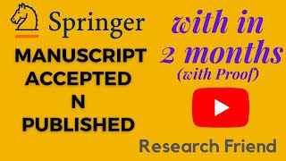 Springer Review ProcessPaper Accepted N published in Just 2 Monthswith ProofDetailed Procedure [upl. by Naivart69]