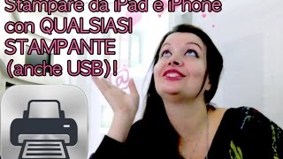 Come Stampare direttamente da iPad e iPhone anche con stampanti USB [upl. by Suoirred]