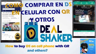 Como Comprar en Dealshaker desde el celular con QR y otras funciones basicas importantes [upl. by Vaclav]