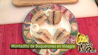 ✅ Montadito de Boquerones en Vinagre ✅ COCINA PARA TORPES 12 👍 [upl. by Atelahs]