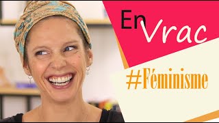 En vrac Feminismo  Praticar francês com filmes e músicas  Céline Chevallier [upl. by Jemma]