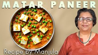 Mattar Paneer  Mutter Paneer Recipe by Manjulas Kitchen Recipes [upl. by Ayeki]