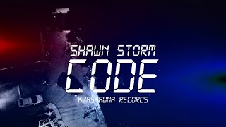 Shawn Storm  CODE Official Music Video [upl. by Ymmat900]