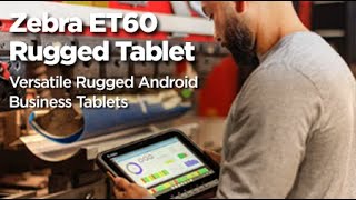 Zebra ET60 Rugged Tablet [upl. by Teryl]