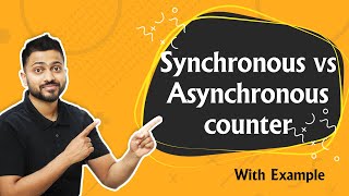 Synchronous vs Asynchronous counter  Digital Electronics [upl. by Castor77]