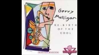 Rocker  Gerry Mulligan [upl. by Einalem901]