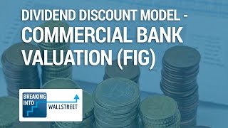 Dividend Discount Model  Commercial Bank Valuation FIG [upl. by Sevein]