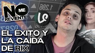 El Éxito y la Caída de RIX [upl. by Eremihc]