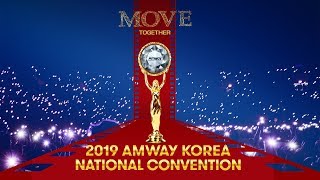 2019 AMWAY KOREA NATIONAL CONVENTION MOVE TOGETHER [upl. by Seligman]