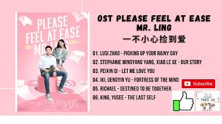 FULL OST Please Feel at Ease Mr Ling OST 2021  一不小心捡到爱 OST [upl. by Yenhpad]