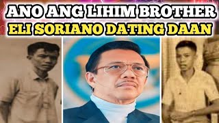 ANO ANG LIHIM NI BRO ELI SORIANO HISTORY [upl. by Ranie]