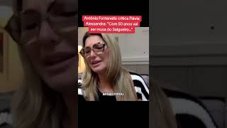 ANTÔNIA FONTENELLE CRÍTICA FLÁVIA ALESSANDRA A EX DE MARCOS PAULO [upl. by Aivartal70]