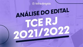 Concurso TCE RJ 2022 Análise completa do Edital Concursos 2022 [upl. by Almeeta]