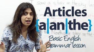 How to use articles a an and the in English  Basic English Grammar lesson [upl. by Llatsyrc678]