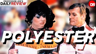 Polyester 1981  Daily Review [upl. by Noemad596]