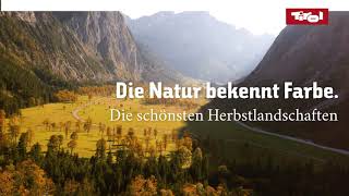 Urlaub in den Alpen Top 10 schönste Herbstlandschaften in Tirol [upl. by Raymund]