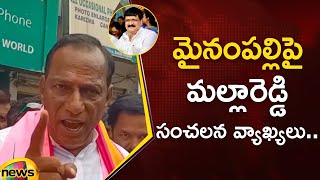 Minister Malla Reddy Sensational Comments On Mynampally Hanumanth Rao  BRS Vs Congress  Mango News [upl. by Lightman196]