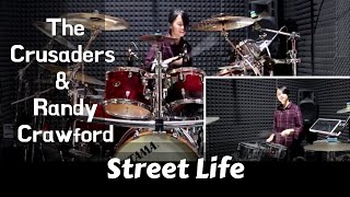 The Crusaders amp Randy Crawford  Street Life cover  Drum amp Percussion by Kalonica Nicx [upl. by Aileahcim]