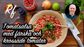 Tomatsalsa med färska och krossade tomater [upl. by Anabahs694]