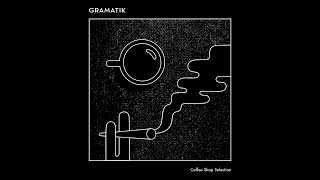 Gramatik  Muy Tranquilo  2015 [upl. by Hsetim]