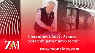 Elecciones UAdeC Avanza votación para nuevo rector [upl. by Newg]