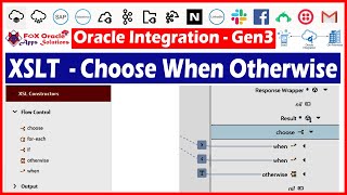 33 XSLT Choose When and Otherwise condition  XSLT function in OIC  XSLT Choose  OIC tutorials [upl. by Tabib]