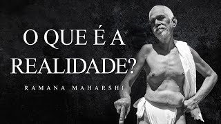 Ramana Maharshi  O que é a Realidade [upl. by Eesdnil]