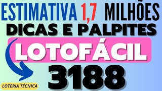 DICAS E PALPITES PARA LOTOFÁCIL 3188 [upl. by Jacobina]