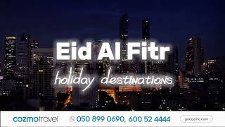 Eid Al Fitr Holiday Deals [upl. by Wesle]