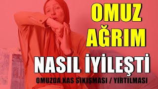 OMUZ AĞRISI NASIL GEÇER  Omuzda Kas Yırtılması  İmpingement Sendromu Fizyoterapist Aynur BAŞ [upl. by Lain]