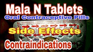 Mala N Oral Contraceptive PillsMechanism of ActionSide effectsContraindications [upl. by Bertram78]