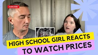 My Daughter Rates 10 Expensive Watches and guesses their price [upl. by Annoyik]