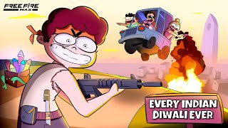 Every Indian Diwali Ever  Free Fire MAX Edition  NOTYOURTYPE [upl. by Ferrell]