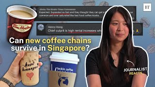 The rise and fall of coffee chains in Singapore  Journalist Reacts [upl. by Talbert616]