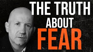 Geoff Thompson THE TRUTH ABOUT FEAR [upl. by Tripp]