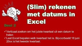 Excel  Datums in Excel  Deel 2 Bepalen van een kwartaal uit een datum in Excel Verticaal zoeken [upl. by Siryt]