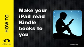 Make your iPad read Kindle Books to you with Speak ScreenSelection [upl. by Adelle]