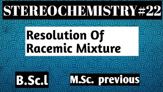 Resolution Of Racemic Mixture [upl. by Ives]