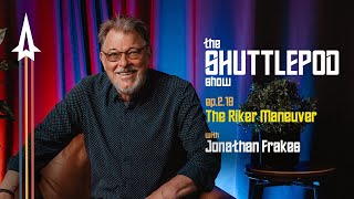 Ep219 quotThe Riker Maneuverquot with Jonathan Frakes [upl. by Nycila341]