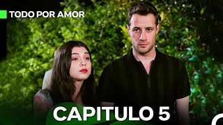 Todo Por Amor Capítulo 5 Doblado En Español [upl. by Neztnaj]